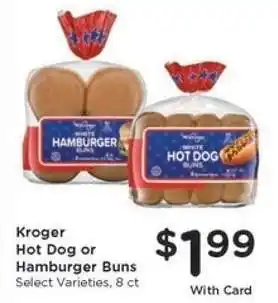 Kroger Kroger Hot Dog or Hamburger Buns offer