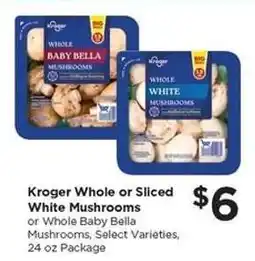 Food 4 Less Kroger Whole or Sliced White Mushrooms offer