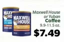 Living Fresh Market Maxwell House or Yuban Coffee offer