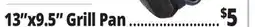 Ocean State Job Lot 13x9.5 Grill Pan offer