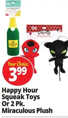 Ocean State Job Lot Happy Hour Squeak Toys Or 2 Pk. Miraculous Plush offer