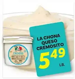 El Paso Grande LA CHONA QUESO CREMOSITO offer