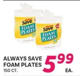 El Paso Grande ALWAYS SAVE FOAM PLATES offer