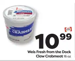 Weis Markets Weis Fresh from the Dock Claw Crabmeat offer