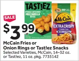 Stop&Shop McCain Fries or Onion Rings or Tast!ez Snacks offer
