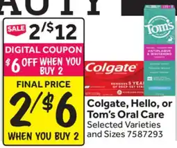 Stop&Shop Colgate, Hello, or Tom's Oral Care offer