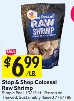 Stop&Shop Stop & Shop Colossal Raw Shrimp offer