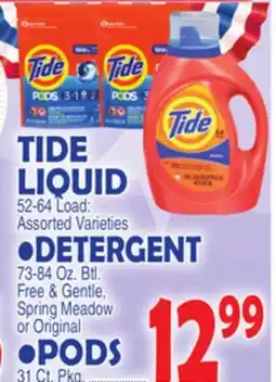 Bravo Supermarkets TIDE LIQUID DETERGENT, 52-64 Load offer
