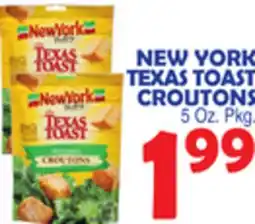 Bravo Supermarkets NEW YORK TEXAS TOAST CROUTONS offer