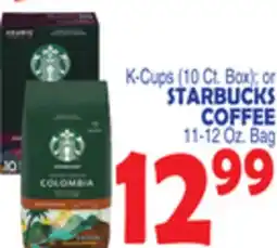Bravo Supermarkets STARBUCKS COFFEE, 11-12 Oz. Bag offer