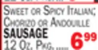 Bravo Supermarkets SWEET OR SPICY ITALIAN CHORIZO OR ANDOUILLE SAUSAGE offer