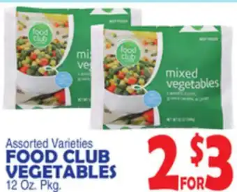 Bravo Supermarkets FOOD CLUB VEGETABLES offer