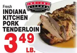 Bravo Supermarkets Fresh INDIANA KITCHEN PORK TENDERLOIN offer