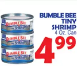 Bravo Supermarkets BUMBLE BEE TINY SHRIMP offer