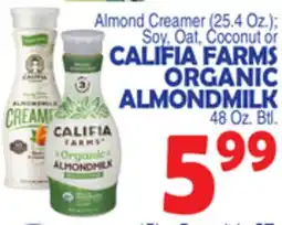 Bravo Supermarkets CALIFIA FARMS ORGANIC ALMONDMILK, 48 Oz. Btl offer