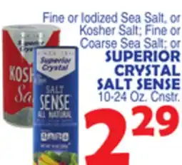 Bravo Supermarkets SUPERIOR CRYSTAL SALT SENSE offer