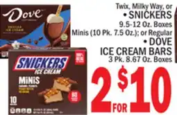 C Town SNICKERS 9.5-12 Oz. Boxes Minis (10 Pk. 7.5 Oz.) DOVE ICE CREAM BARS 3 Pk. 8.67 Oz. Boxes offer