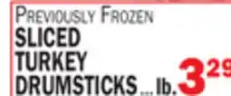 C Town SLICED TURKEY DRUMSTICKS offer