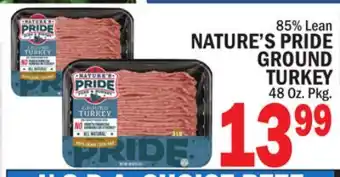 C Town NATURE'S PRIDE GROUND TURKEY offer
