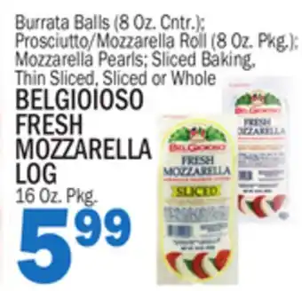 C Town BELGIOIOSO FRESH MOZZARELLA LOG offer