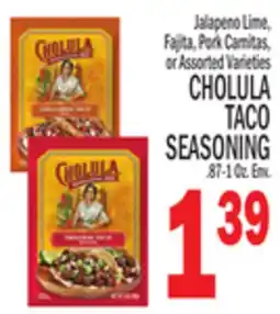 C Town CHOLULA TACO SEASONING .87-1 Oz. Env offer
