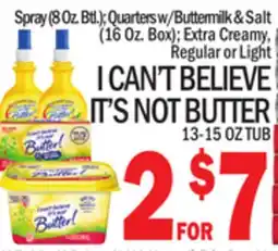 C Town I CAN'T BELIEVE IT'S NOT BUTTER 13-15 OZ TUB offer