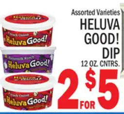 C Town HELUVA GOOD! DIP offer