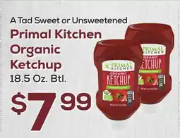 DeCicco & Sons Primal Kitchen Organic Ketchup offer