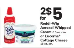 ACME Reddi-Wip Aerosol Whipped Cream 6.5 oz. can or Lucerne Cottage Cheese 16 oz. ctn offer