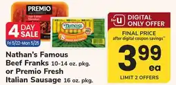 ACME Nathan's Famous Beef Franks or Premio Fresh Italian Sausage offer