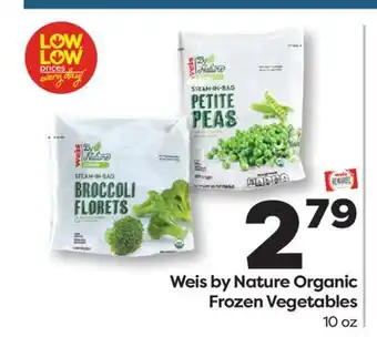 Weis Markets Weis by Nature Organic Frozen Vegetables offer