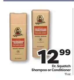 Weis Markets Dr. Squatch Shampoo or Conditioner offer
