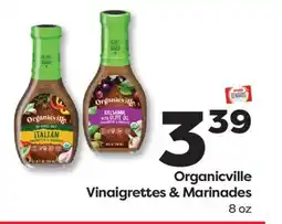 Weis Markets Organicville Vinaigrettes & Marinades offer