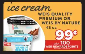 Weis Markets WEIS QUALITY PREMIUM OR WEIS BY NATURE Ice Cream offer