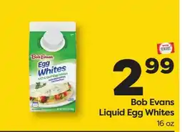 Weis Markets Bob Evans Liquid Egg Whites offer