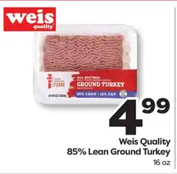 Weis Markets Weis Quality 85% Lean Ground Turkey offer