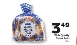 Weis Markets Weis Quality Steak Rolls offer