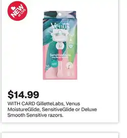 CVS GilletteLabs, Venus MoistureGlide, SensitiveGlide or Deluxe Smooth Sensitive razors offer