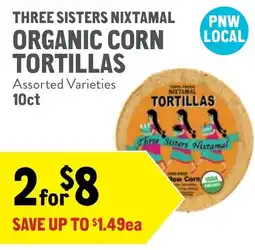 New Seasons Market Three sisters nixtamal organic corn tortillas offer