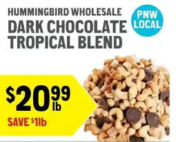 New Seasons Market Hummingbird wholesale dark chocolate local tropical blend offer