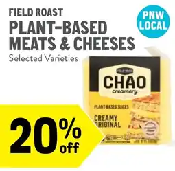 New Seasons Market Field roast plant-based meats & cheeses offer