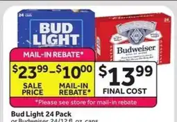 Stop&Shop Bud Light 24 Pack or Budweiser 24/12 fl. oz. cans offer