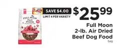 ShopRite Full Moon 2-lb. Air Dried Beef Dog Food offer
