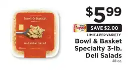 ShopRite Bowl & Basket Specialty 3-lb. Deli Salads offer