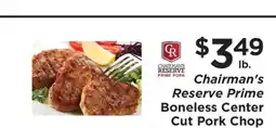 ShopRite Chairman's Reserve Prime Boneless Center Cut Pork Chop offer