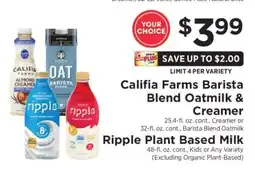 ShopRite Califia Farms Barista Blend Oatmilk & Creamer / Ripple Plant Based Milk offer