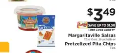 ShopRite Margaritaville Salsas or Pretzelized Pita Chips offer