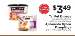 ShopRite Tai Pei Entrées or Ajinomoto Gyoza Dumplings offer