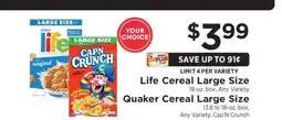 ShopRite Life Cereal Large Size / Quaker Cereal Large Size offer