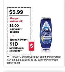 CVS Dawn Ultra 30-38 oz, PowerSuds 17.4 oz, EZ-Squeeze 18-22 oz or Powerwash spray 16 oz offer